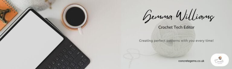 Gemma Williams, Crochet Tech Editing banner