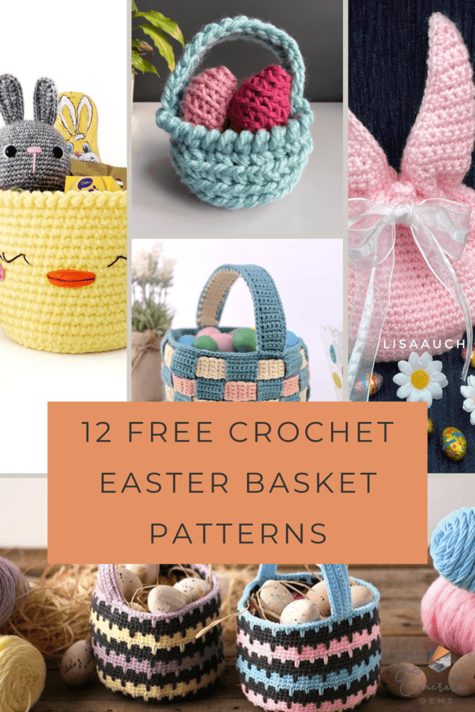 A selection of 12 free crochet Easter Basket patterns