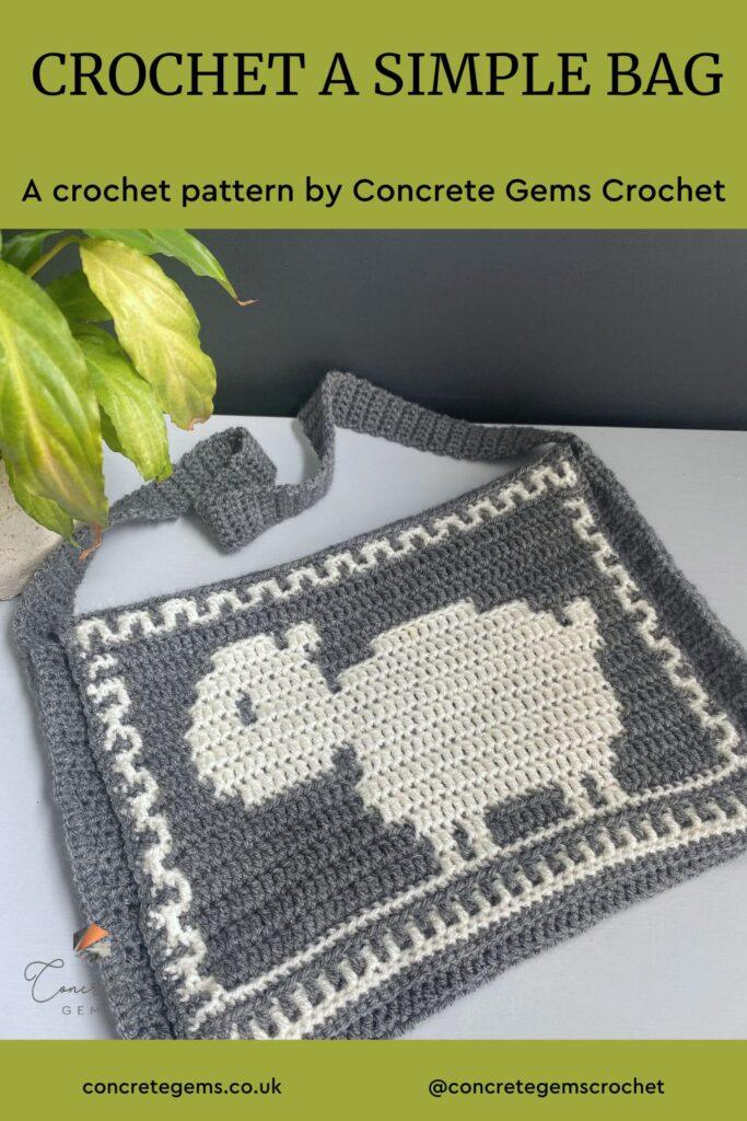 A pin advertising how to crochet a simple bag with a picture of the shoulder bag with a sheep on it