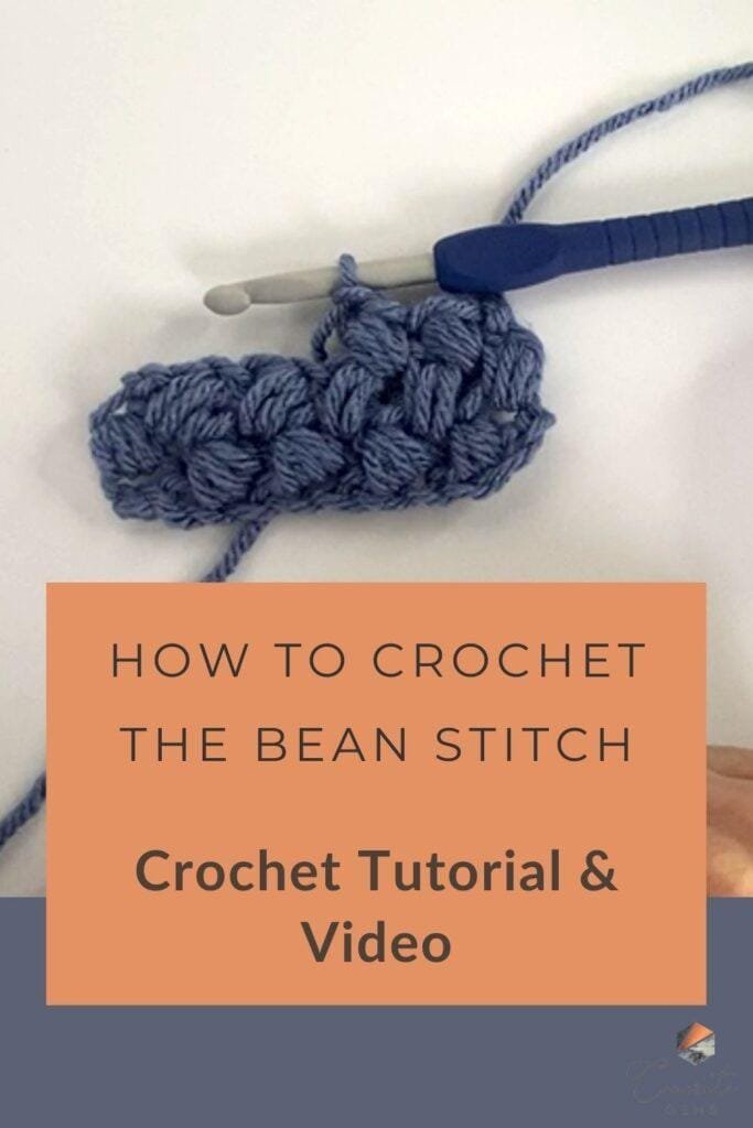 Pin image of how to crochet the bean stitch tutorial and video with a blue crochet sample and hook