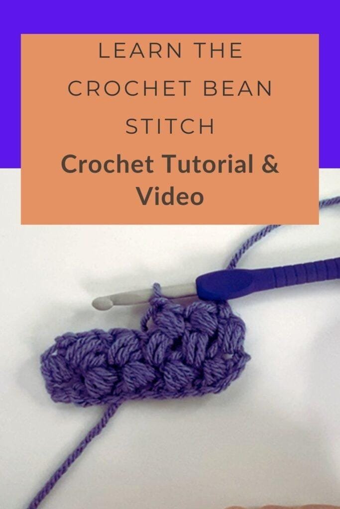 Learn the crochet bean stitch crochet tutorial and video pin image of purple bean stitch and a hook