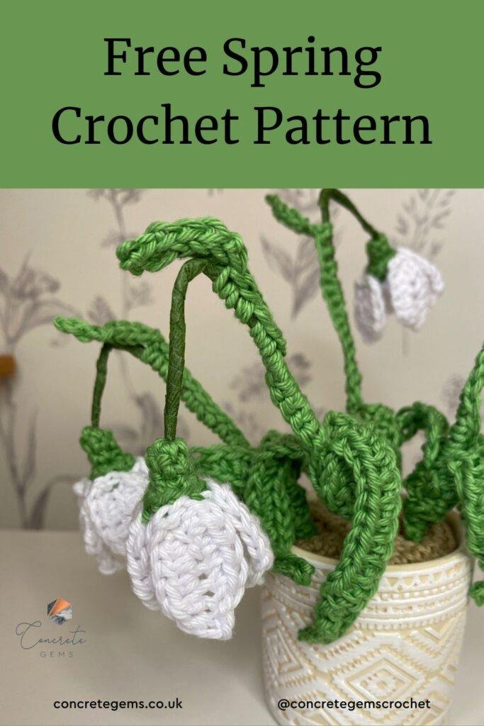 A pin image of a crocheted snowdrop in a cream pot with the words free spring crochet pattern