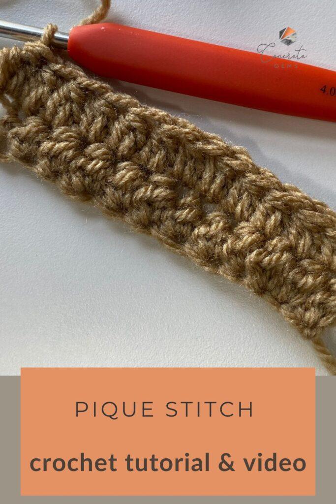 a crochet sample of the pique stitch advertising a tutorial on how to make it