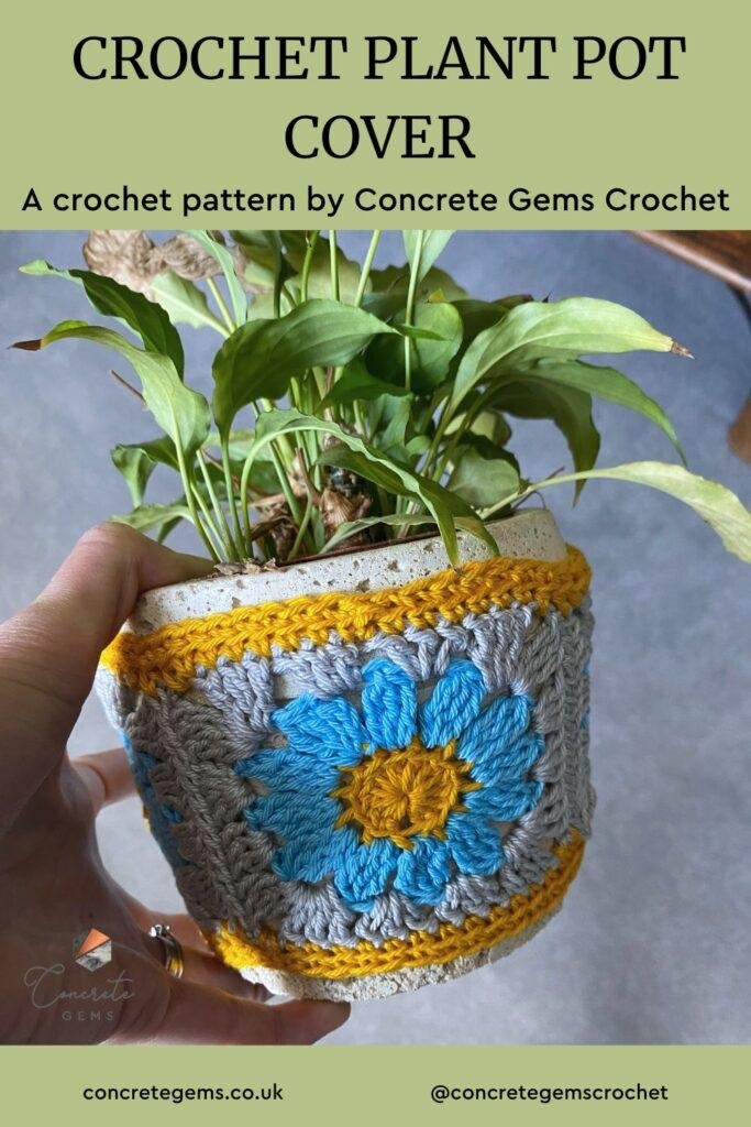 A pin image of a crochet plant pot cover being held in a hand with a plant in it and the words CROCHET PLANT POT COVER