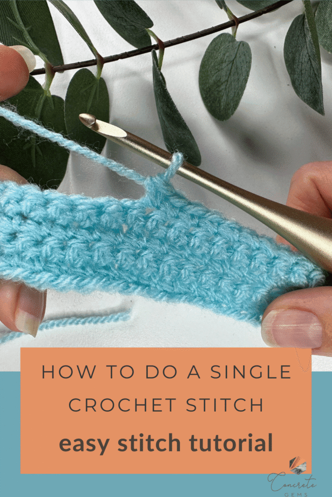 A pin image showing 2 hands holding a blue crocheted fabric made using the single crochet stitch and a golden hook