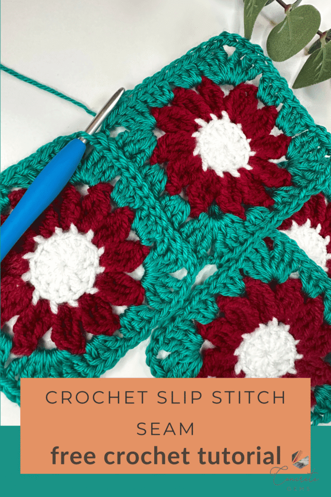 A pin image of 3 flower crochet motifs with white centres, red petals and green edges. 2 squares are being crocheted together, with the words CROCHET SLIP STITCH SEAM FREE CROCHET TUTORIAL underneath
