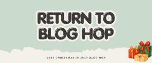 A graphic in green saying return to blog hop