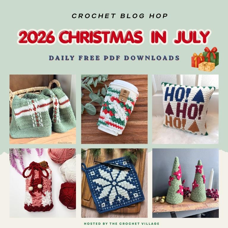 A graphic for the 2026 Christmas in July blog hop featuring 6 different crochet Christmas patterns
