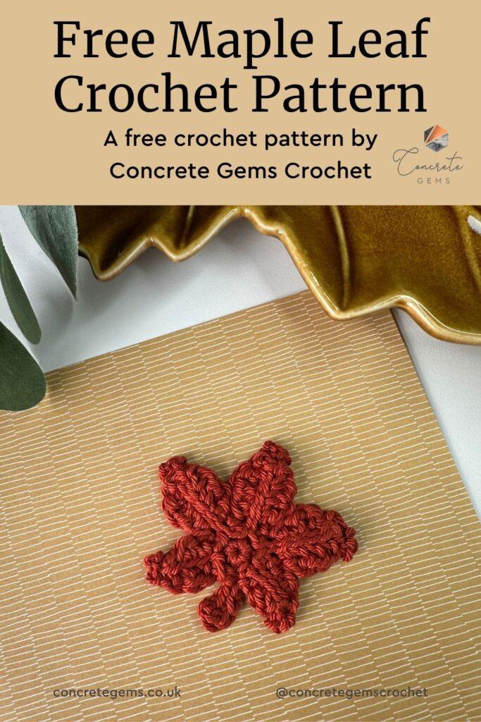 A pin of the free maple leaf crochet pattern with a red maple leaf on a brown background